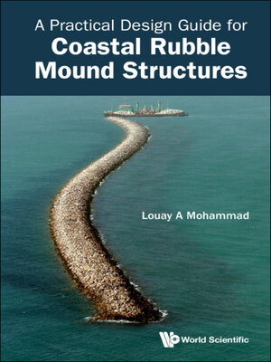 cover image of A Practical Design Guide For Coastal Rubble Mound Structures